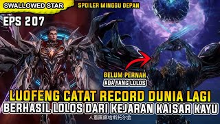 LUOFENG BREAKS THE RECORD, SUCCESSFULLY ESCAPING THE WOOD EMPEROR'S CHASE😱- SWALLOWED STAR EPISOD...