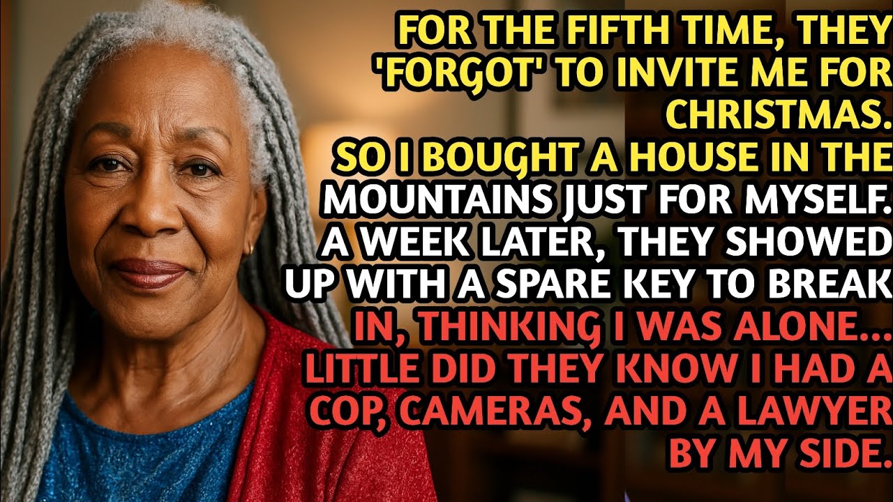 For Five Christmases, My Family Has Left Me Out, So This Year, I Bought A Mountain House.