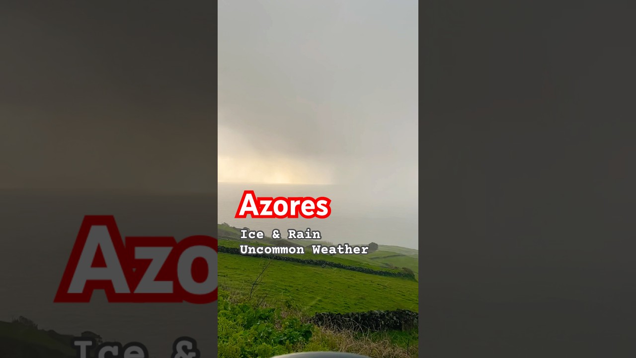 Icy Rains Cometh -Azores