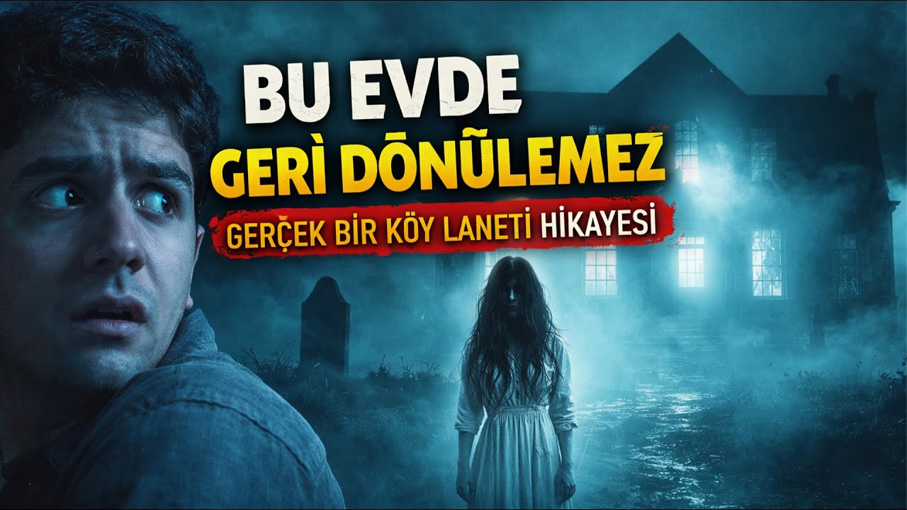 Ormanda Geri Dönülmeyen Ev | Gerçek Bir Köy Laneti Hikayesi