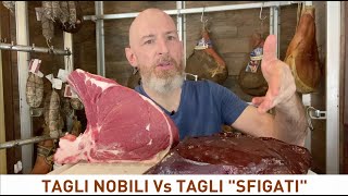 Tagli nobili Vs. tagli &quot;sfigati&quot;