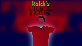 Raldi's CRACKHOUSE OST - Main Menu(ISHAAN)