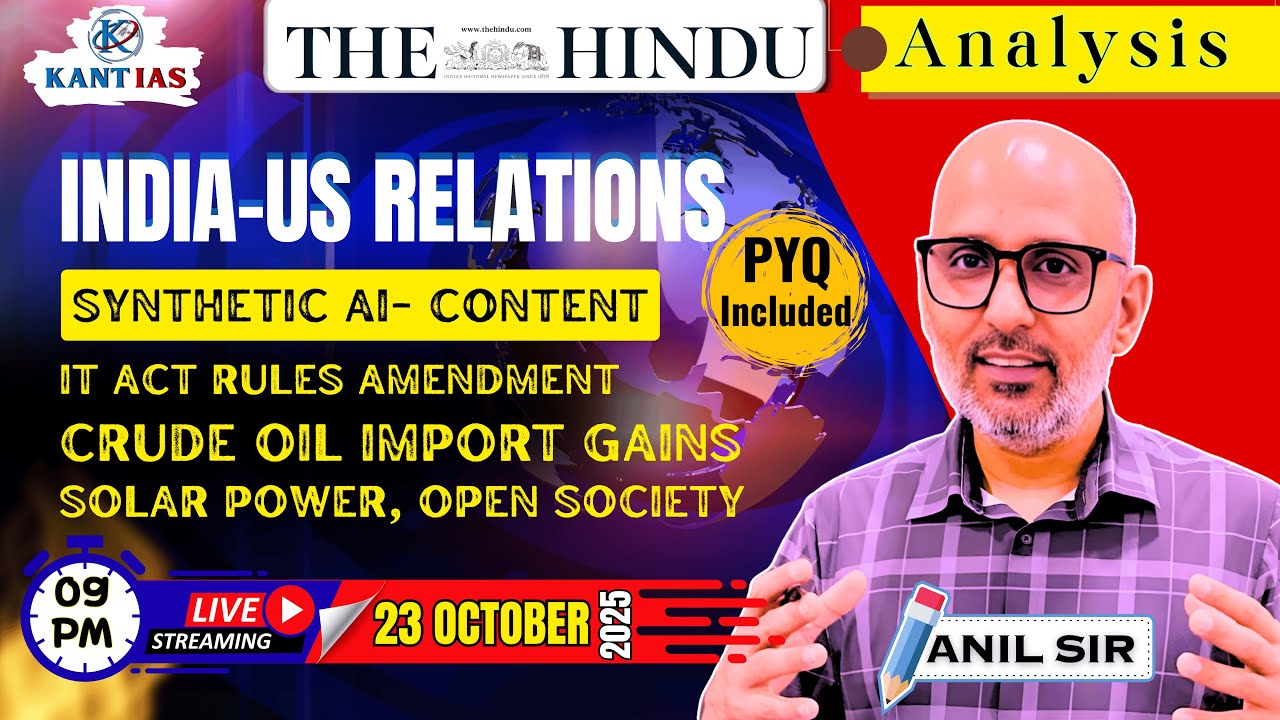 Hindu Editorial News Analysis | PT- 21 MCQ Daily + Daily Answer Writing Practice + PYQs | 23 October