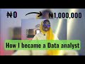 How I made my first million at age 18 as a Data analyst | How I became a Data Analyst (No Degree )