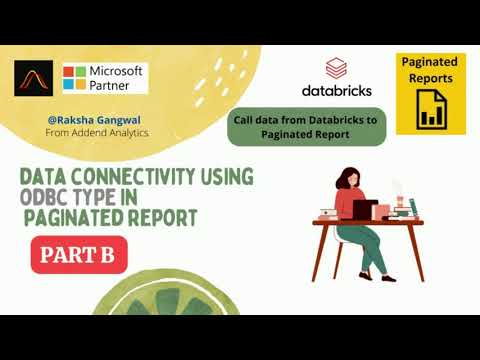Data connectivity using ODBC types in paginated reports Part-B | By- Raksha Gangwal |