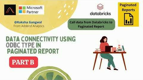 Data connectivity using ODBC types in paginated reports Part-B | By- Raksha Gangwal |
