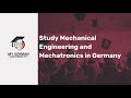 Study Mechanical Engineering and Mechatronics in Germany