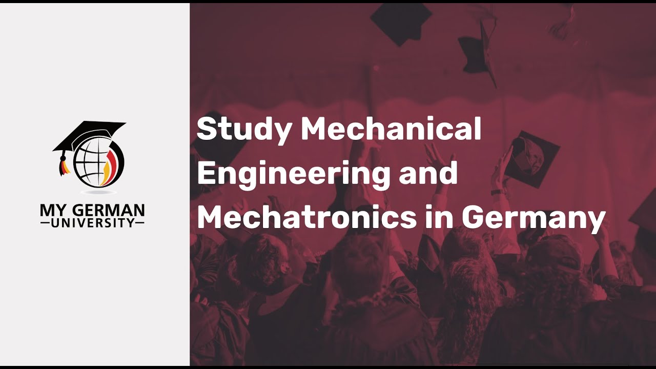 Study Mechanical Engineering and Mechatronics in Germany - YouTube