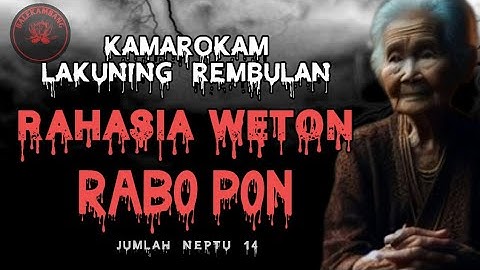 RAHASIA & KEISTIMEWAAN WETON RABU PON 🔥( watak karakter, pekerjaan, rezeki dan jodoh )