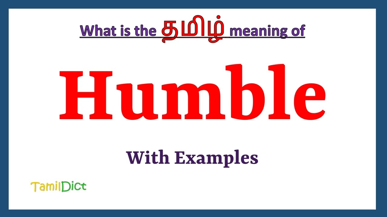 Humble Meaning in Tamil | Humble in Tamil | Humble in Tamil Dictionary |