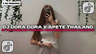 DJ DORA DORA X APETE THAILAND STYLE GAMELAN SOUND CINEMATIC HEALING JEDAG JEDUG BY 𝚂𝙰𝚈𝙰𝙱𝙰𝙶𝙰𝚂🌀[𝑿𝑮]!!
