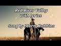 Red river valley by mart robbins lyric