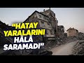 “Hatay Yaralarını Hâlâ Saramadı” | Zafer Arapkirli - Serkan Topal | Medyaterapi