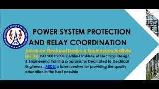 Power System Protections & Relay Coordination Training | AEDEI ,Govt. certified Training Institute screenshot 2