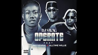 DJ SWAG OPERATE feat  JBD'GENERAL & ALLTIME WILLI