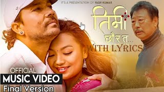 TIMI CHAU RA TA - LYRICS SONG/ Yash Kumar