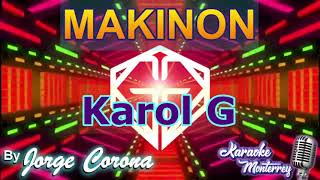 Karaoke Monterrey - Karol G & Maria - MAKINON