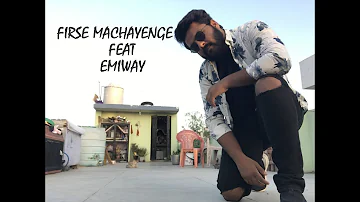 FIRSE MACHAYENGE ( DANCE COVER) | EMIWAY