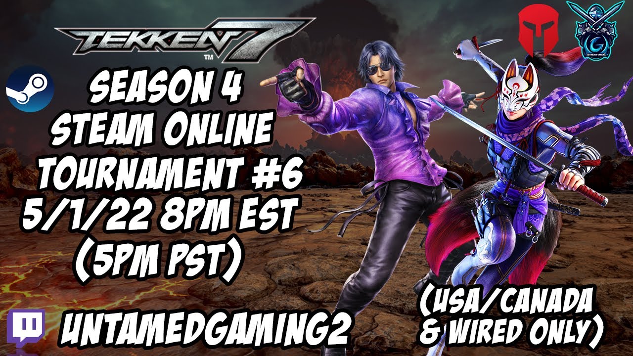 Tekken 7 Season 4 Steam/PC Online Tournament #6 5/1/22