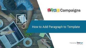 How to Add Paragraph to Template inside Zoho Campaigns