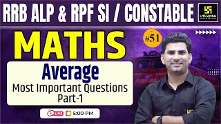 RRB ALP & RPF SI/Constable 2024 Maths | Average #1 | Imp. MCQs | Munfed Sir