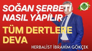 SOĞAN ŞERBETİ; Akşam Bir Bardak Tüketildiğinde Uyutur, Vücudu Temizler, Psikolojik Sorunları Giderir