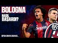 BOLOGNA'NIN BÜYÜK YÜKSELİŞİ - ''Thiago Motta'nın Sihiri''