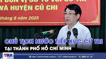 Chủ tịch nước Lương Cường tiếp xúc cử tri tại Thành phố Hồ Chí Minh - VNA
