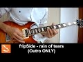 【infinite synthesis 2】 fripSide - rain of tears アウトロ 弾いてみた