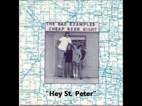 The Bad Examples (2) — Hey St Peter