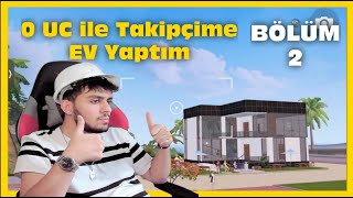 0 UC ile Ücretsiz Takipçi Kardeşimize EV Yaptım PUBG Mobile