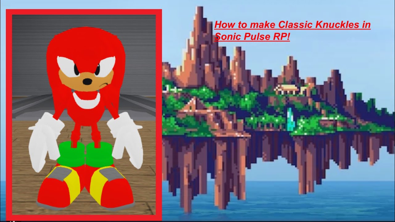 How to make Classic Knuckles in Sonic Pulse RP - YouTube