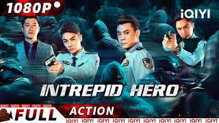 Details 【ENG SUB】Intrepid Hero | Crime/Police Action | New Chinese Movie | iQIYI Action Movie Update