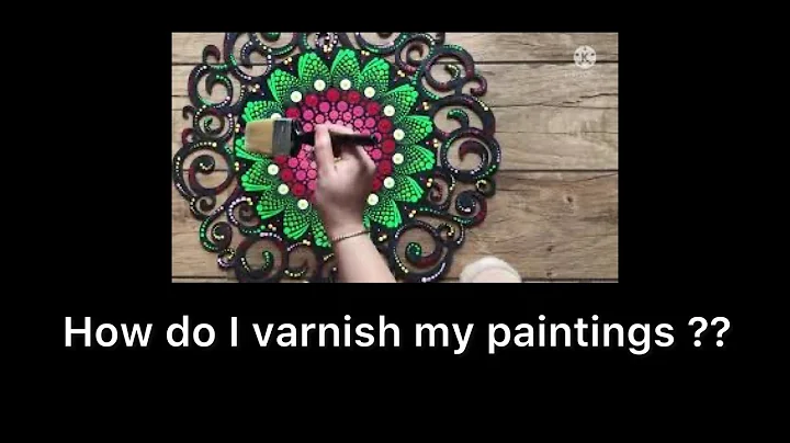How do I varnish my paintings |shwetaart03| |Dot mandala|