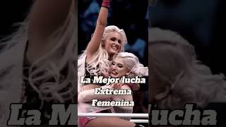 La Mejor Lucha Extrema Femenina #wwe #luchalibre #tonistorm #mariahmay #extrema #aew