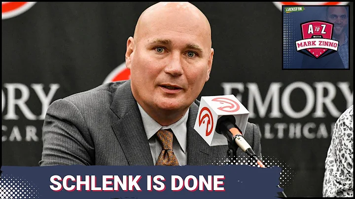 Travis Schlenk Is Done For The Atlanta Hawks |A to...