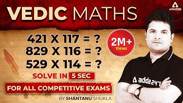 Vedic Maths Tricks for Fast Calculation | Vedic Maths Tricks by Shantanu Shukla | All Exams