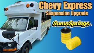 SumoSprings On My Chevy Express Skoolie  / Worth It?