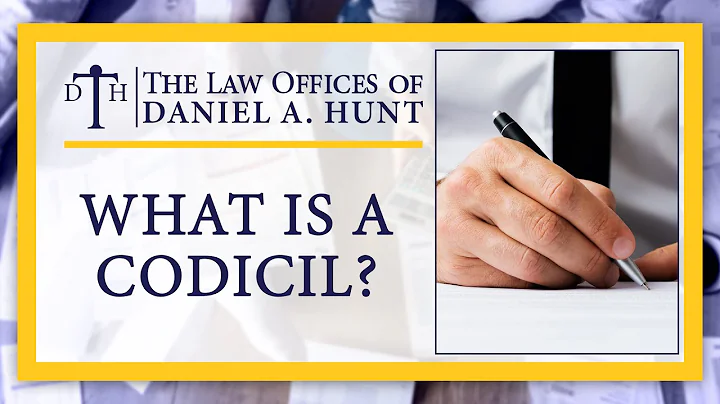 What is a Codicil?