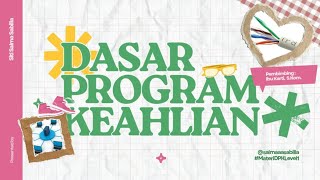 Download lagu Dasar Program Keahlian | Siti Salma Sabilla - X TJKT 2