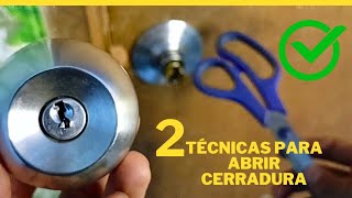 2 formas para abrir cerradura