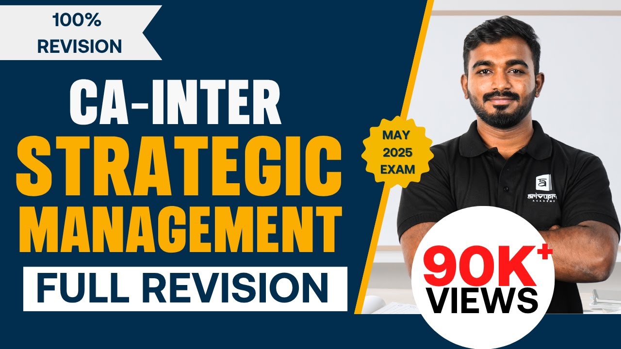 CA Inter Strategic Management Full Marathon | May 2025 Exam | Complete ...