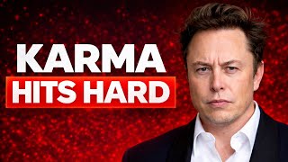 The Pathetic Downfall Of Elon Musk
