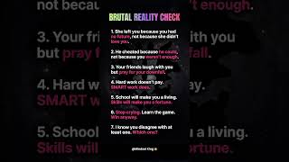 BRUTAL REALITY CHECK: About Life You May Not Want to Hear  #BrutalReality #HardTruths
