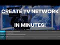 How To Create a Live TV Channel Online in Minutes