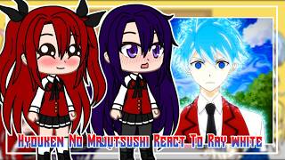 Hyouken No Majutsushi React To Ray White || GachaReact