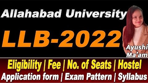 Allahabad University LLB - 2022 | Application Form- 2022 | Exam Date | Syllabus | Exam Pattern | fee