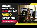 How to create your own online radio station for free