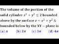 Volume of the portion of solid cylinder and xy plane double integral polar IIT Jam 2015 Mathematics