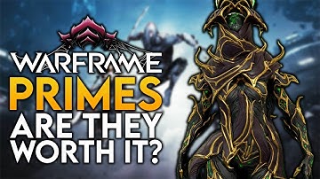 Warframe - Are Primes Worth It?